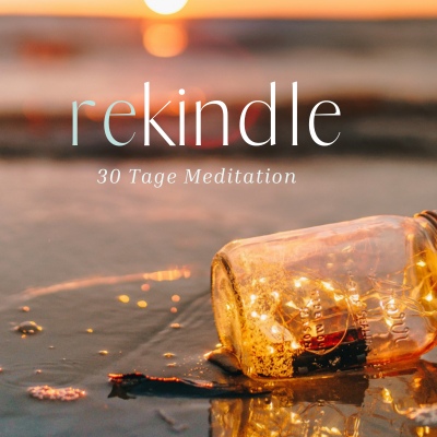 rekindle: 30 Tage Meditation