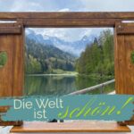 Die Welt ist schön: Tantrische Philosophie (Bild vom Riessersee in Garmisch-Partenkirchen)