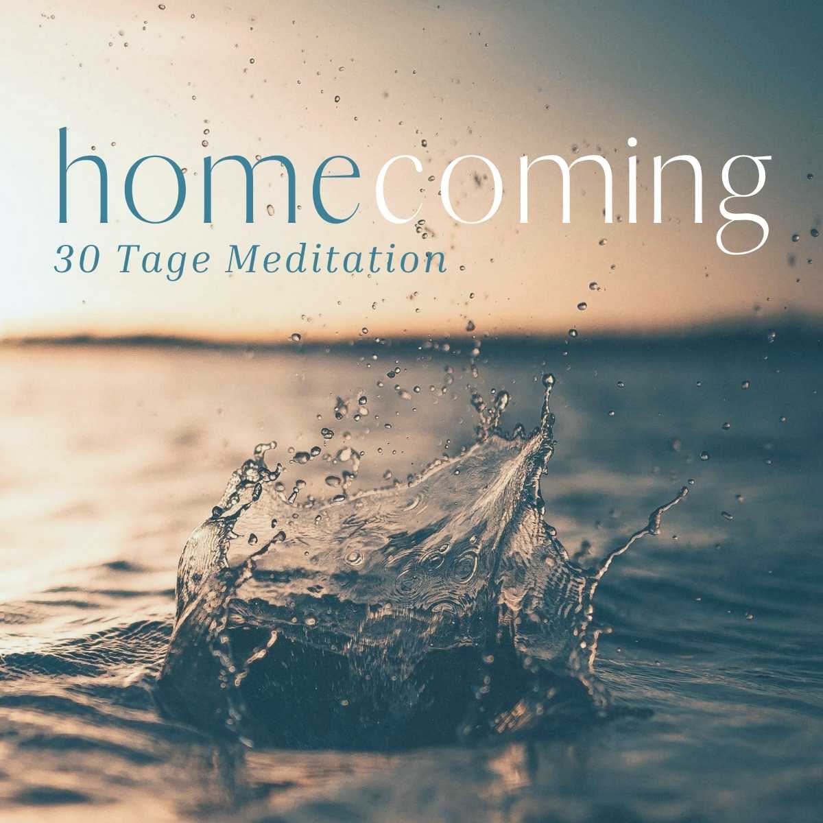 Homecoming: Finde deine Heimat in dir selbst (30-Tage-Meditationskurs)