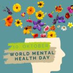 10. Oktober: World Mental Health Day (Welttag für psychische Gesundheit)