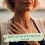 Hand aufs Herz: Satya, Wahrhaftigkeit (Yamas & Niyamas)