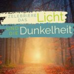Tag-und-Nacht-Gleiche: Zelebriere das Licht und die Dunkelheit!