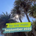 Palmen und Sonne: So war mein September 2025